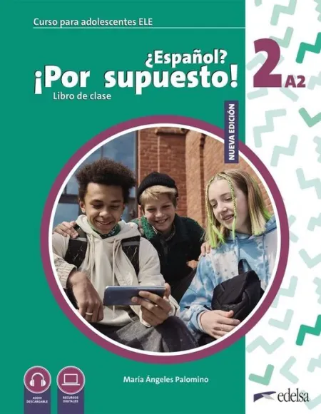 Nuevo ¿Español? ¡Por Supuesto! 2 (A2)