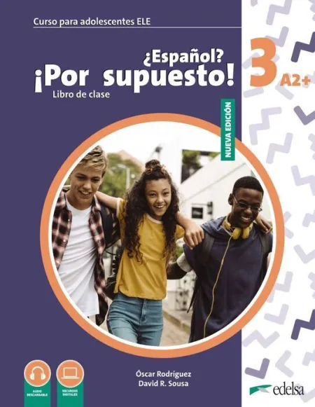 Nuevo ¿Español ¡Por Supuesto! 3 (A2+) Libro de Clase