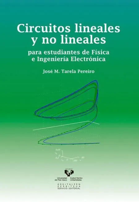 Circuitos Lineales y no Lineales para Estudiantes de F¡Sica e Ingenier¡A Electr¢