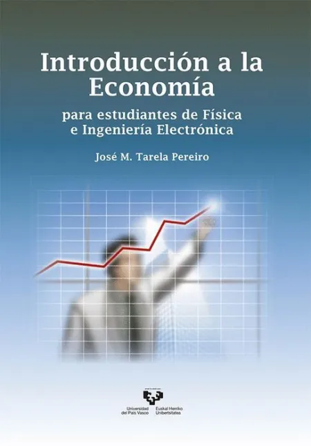 015 Introduccion a la Economia para Estudiantes de Fisica e Ingenieria Electronica