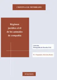 Régimen Jurídico Civil de los Animales de Compañía