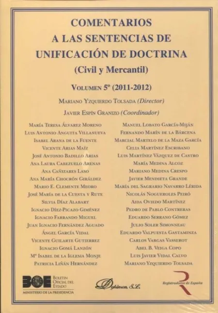Vol5 Comentarios a las Sentencias de Unificación de Doctrina. Civil y Mercantil ( 2011-2012 )