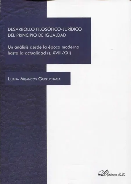 Desarrollo Filosófico-Jurídico del Principio de Igualdad