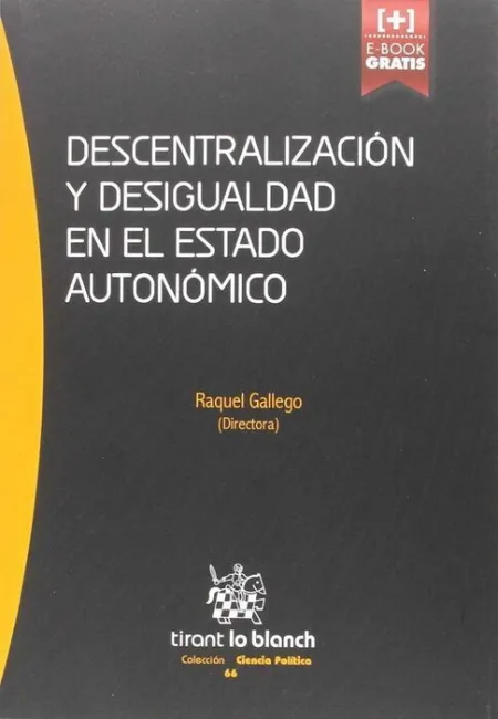 Descentralizacion y Desigualdad en el Estado Autonomico