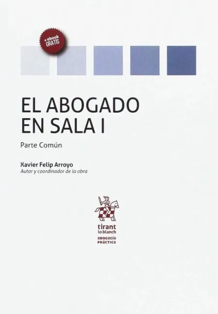 El Abogado en Sala I. Parte Común
