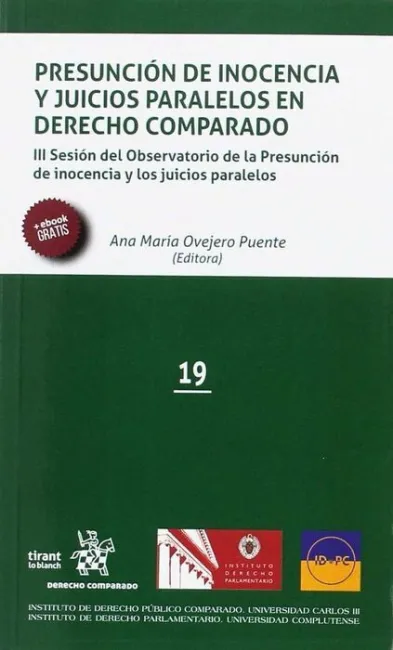 Presunción de Inocencia y Juicios Paralelos en Derecho Comparado