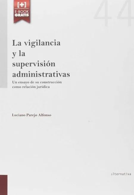 La Vigilancia y la Supervision Administrativas