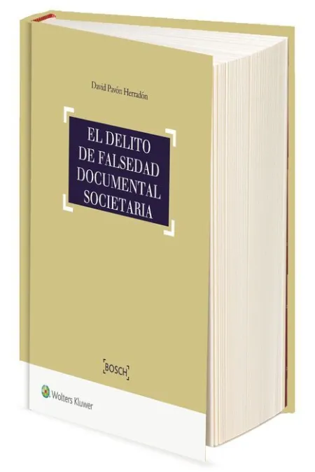 El Delito de Falsedad Documental Societaria