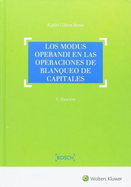 Los Modus Operandi en las Operaciones de Blanqueo de Capitales