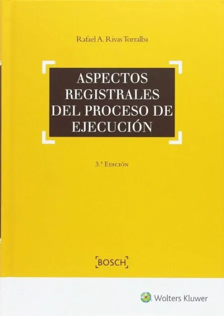 Aspectos Registrales Proceso de Ejecucion 3ªed