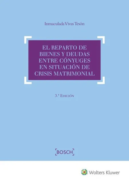 El Reparto de Bienes y Deudas entre Conyuges en Situacion de Crisis Matrimonial