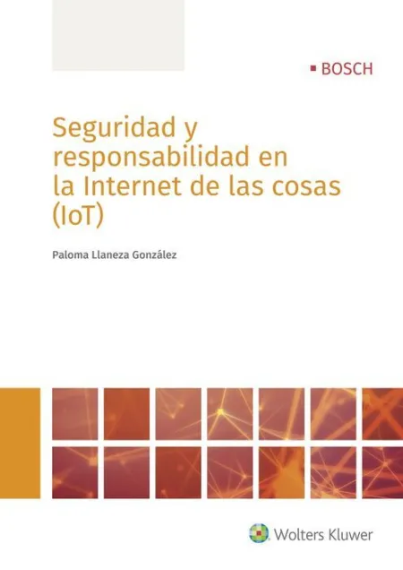 Seguridad y Responsabilidad en la Internet de las Cosas (Iot)