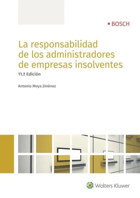 La Responsabilidad de los Administradores de Empresas Insolventes