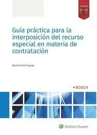 Guia Practica para la Interposicion del Recurso Especial en Materia de Contratacion