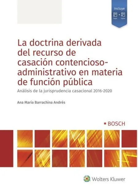 La Doctrina Derivada del Recurso de Casación Contencioso-Administrativo en Materia de Funcion Publica