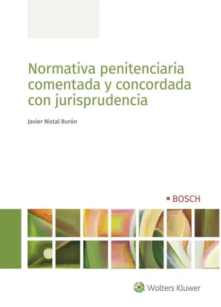Normativa Penitenciaria Comentada y Concordada con Jurisprudencia