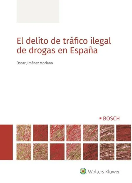 El Delito de Trafico Ilegal de Drogas en España