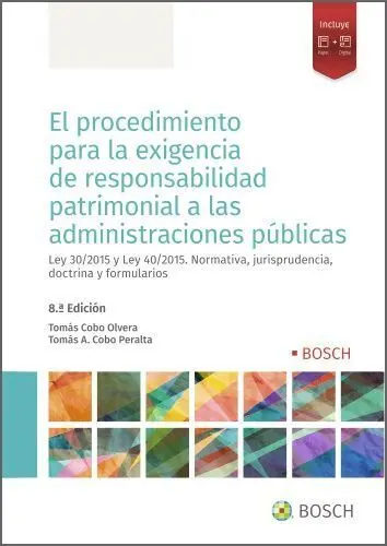 El Procedimiento para la Exigencia de Responsabilidad Patrimonial a las Administraciones Publicas