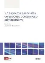 77 Aspectos Esenciales Proceso Contencioso-Administrativo