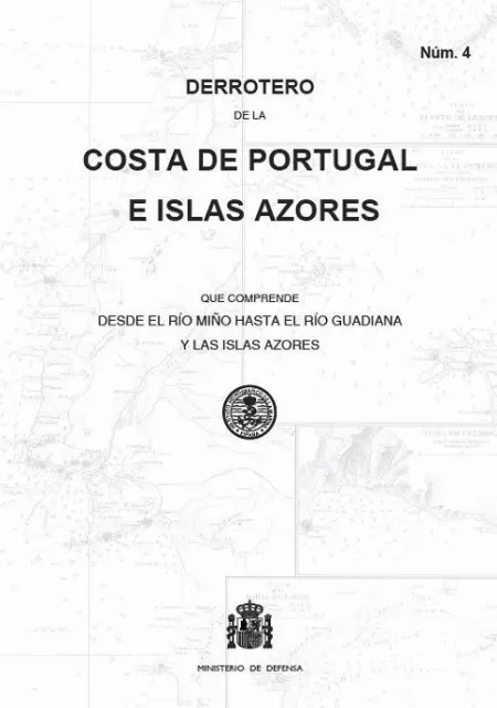 016 Derrotero de la Costa de Portugal e Islas Azores.