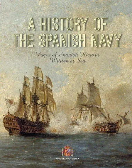 A History Of The Spanish Navy