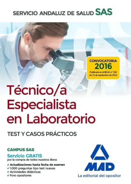 016 (Andalucia) Especifico Técnico/A Especialista en Laboratorio. Test y Casos Practicos