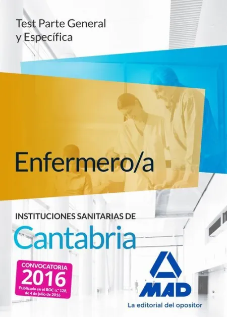 Enfermero/A de las Instituciones Sanitarias de Cantabria. Test Parte General y e