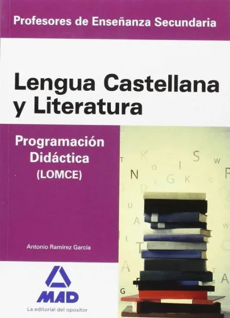 016 Lengua Castellana y Literatura (Lomce) Programacion Didactica Profesores Enseñañza Secundaria