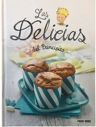Delicias del Principito, las