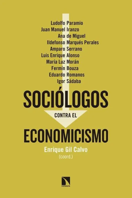 Sociólogos Contra el Economicismo