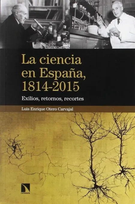 La Ciencia en España, 1814-2015