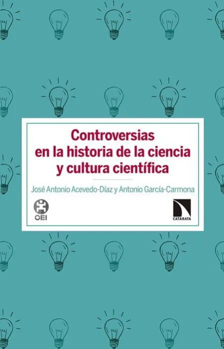Controversias en Historia de la Ciencia y Cultura Científica