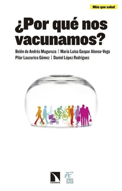 ¿Por que nos Vacunamos? - Mas que Salud
