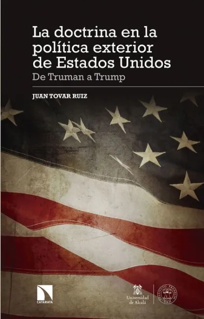 La Doctrina en la Política Exterior de Estados Unidos