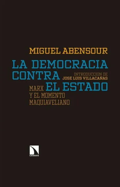 Democracia Contra el Estado,La