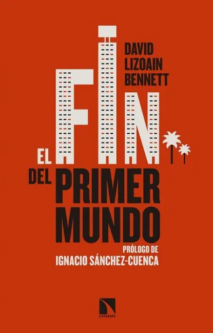 Fin del Primer Mundo,El