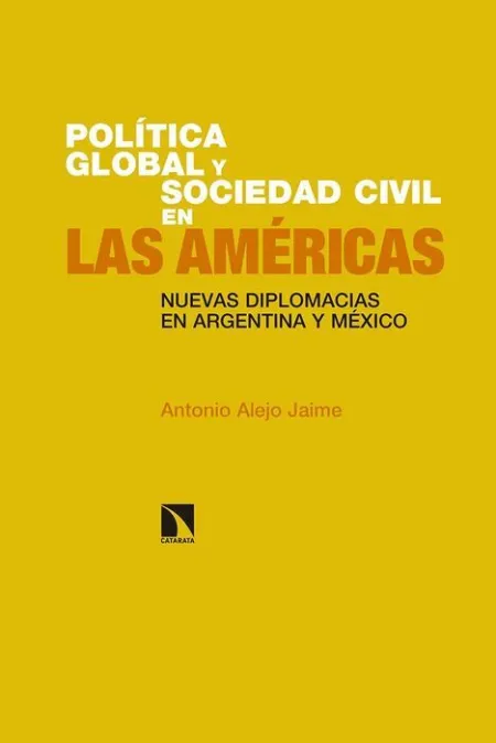 Política Global y Sociedad Civil en las Américas.
