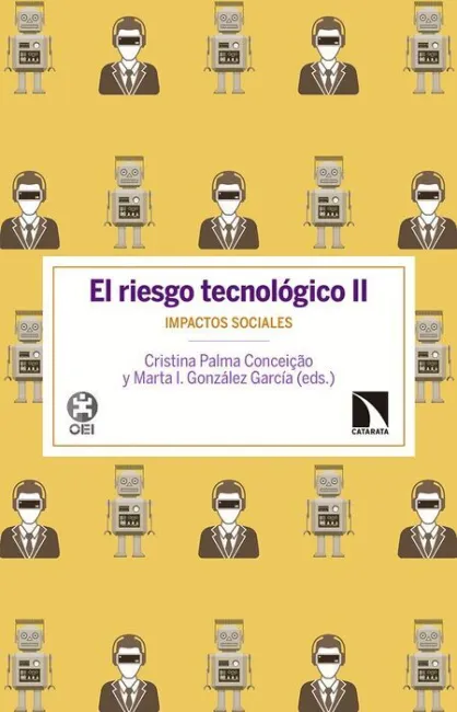 El Riesgo Tecnológico Ii. Impactos Sociales