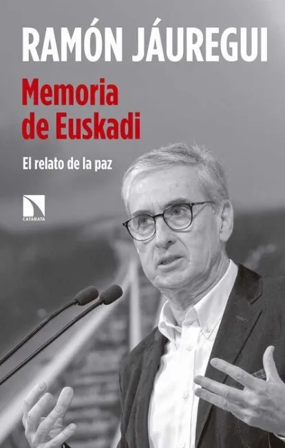 Memoria de Euskadi. El Relato de la Paz