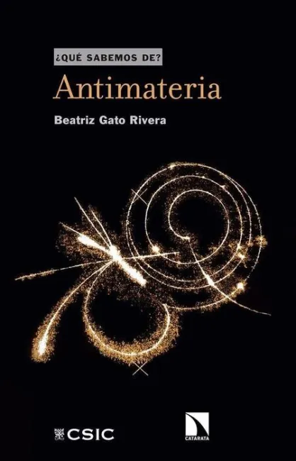 Antimateria ¿Que Sabemos De?