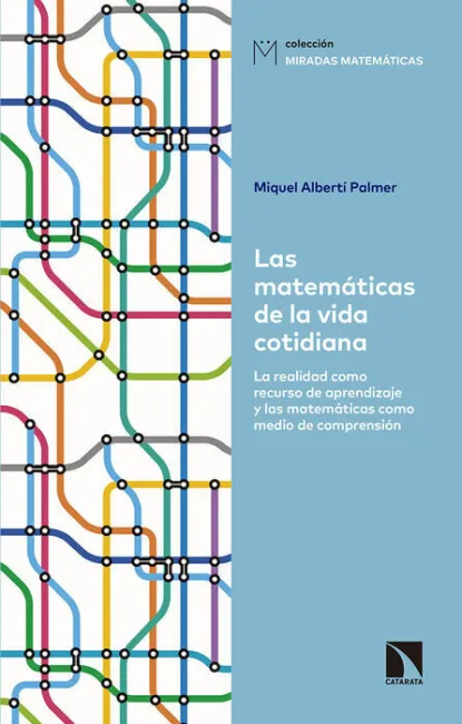 Las Matemáticas de la Vida Cotidiana