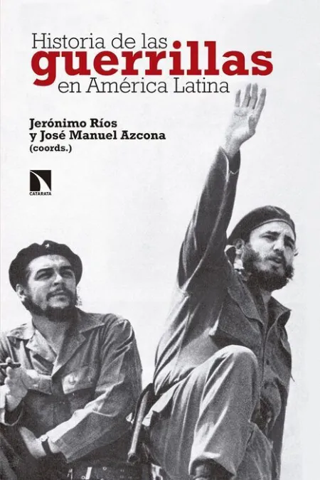 Historia de las Guerrillas en America Latina