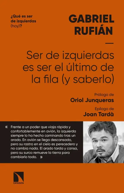Ser de Izquierdas Es Ser el Último de la Fila (Y Saberlo)