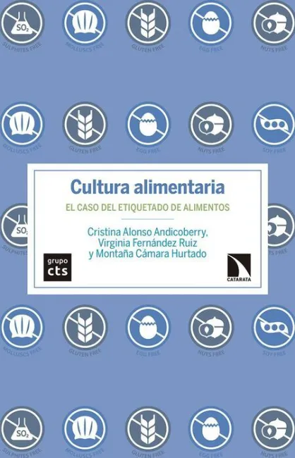 Cultura Alimentaria. El Caso del Etiquetado de Alimentos