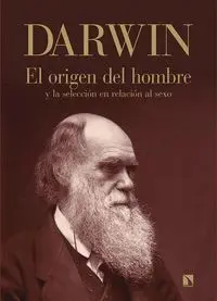 El Origen del Hombre y la Seleccion en Relacion Al Sexo