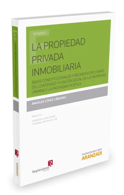 La Propiedad Privada Inmobiliaria