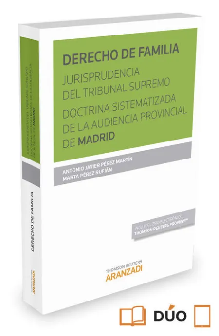 Derecho de Familia. Jurisprudencia del Tribunal Supremo. Doctrina Sistematizada