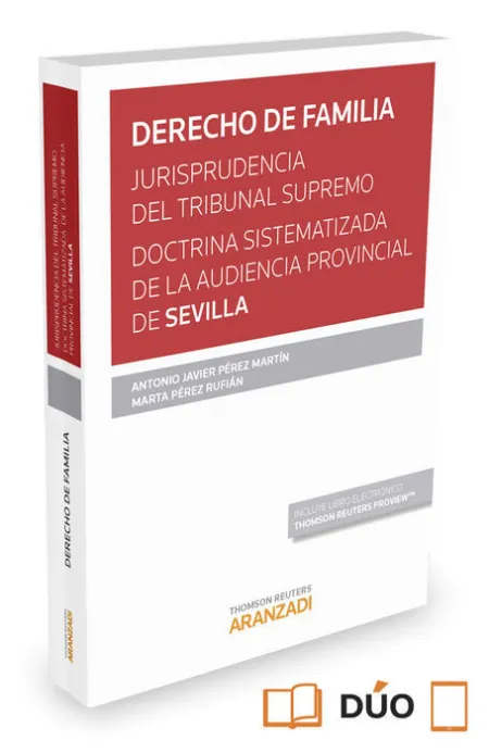 Derecho de Familia. Jurisprudencia del Tribunal Supremo. Doctrina Sistematizada