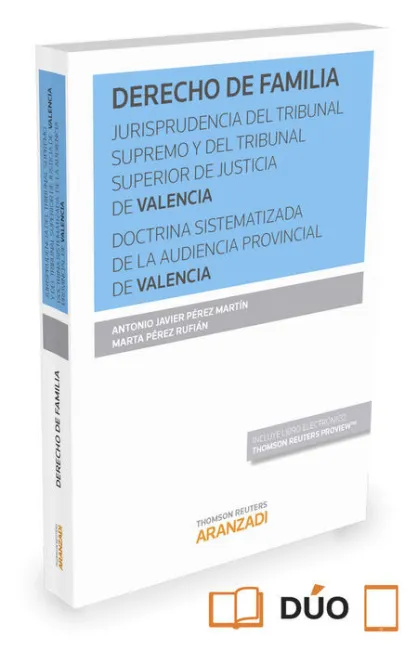Derecho de Familia. Jurisprudencia del Tribunal Supremo y del Tribunal Superior