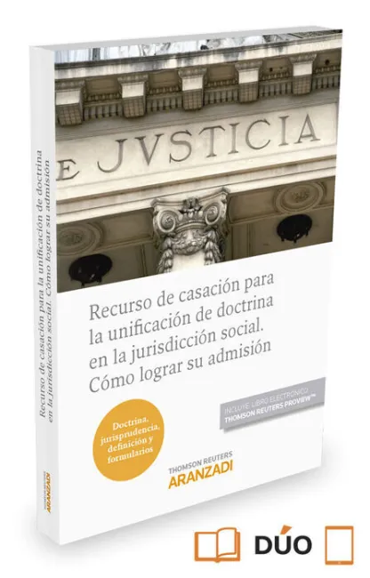 Recurso de Casación para la Unificación de Doctrina en la Jurisdicción Social. C